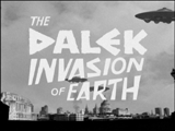 Dalek Invasion Of earth Titles