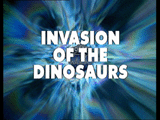 Invasion Of The Dinosaurs Titles