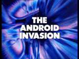 The Android Invasion Titles