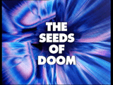 The Seeds Of Doom Titles