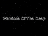 Warriors of the Deep Titles
